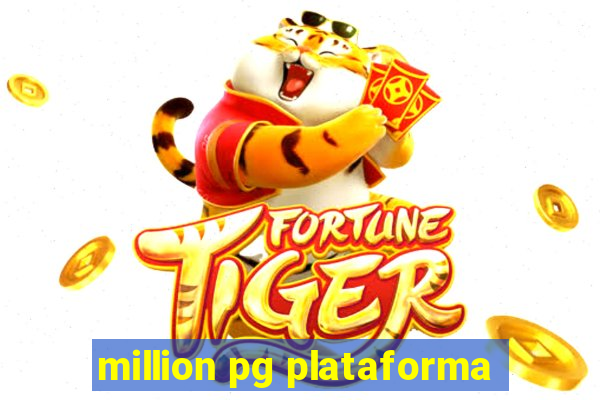 million pg plataforma